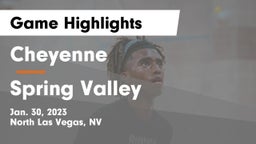 Cheyenne  vs Spring Valley  Game Highlights - Jan. 30, 2023