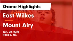 East Wilkes  vs Mount Airy  Game Highlights - Jan. 20, 2023