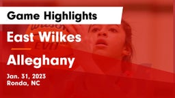 East Wilkes  vs Alleghany  Game Highlights - Jan. 31, 2023