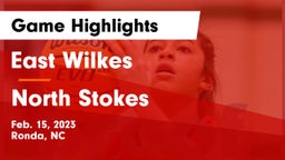 East Wilkes  vs North Stokes  Game Highlights - Feb. 15, 2023