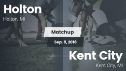 Matchup: Holton  vs. Kent City  2016