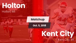 Matchup: Holton  vs. Kent City  2018