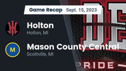 Recap: Holton  vs. Mason County Central  2023