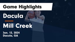Dacula  vs Mill Creek  Game Highlights - Jan. 12, 2024