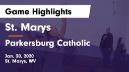 St. Marys  vs Parkersburg Catholic  Game Highlights - Jan. 30, 2020