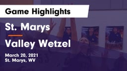 St. Marys  vs Valley Wetzel Game Highlights - March 20, 2021