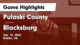 Pulaski County  vs Blacksburg  Game Highlights - Jan. 19, 2023