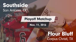 Matchup: Southside HS vs. Flour Bluff  2016