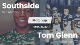 Matchup: Southside HS vs. Tom Glenn  2017