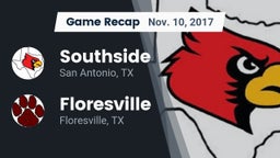 Recap: Southside  vs. Floresville  2017