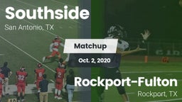 Matchup: Southside HS vs. Rockport-Fulton  2020