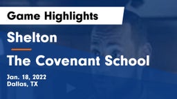 Shelton  vs The Covenant School Game Highlights - Jan. 18, 2022
