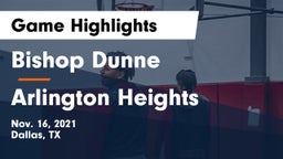 Bishop Dunne  vs Arlington Heights  Game Highlights - Nov. 16, 2021