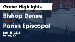 Bishop Dunne  vs Parish Episcopal  Game Highlights - Feb. 13, 2022