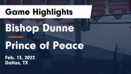 Bishop Dunne  vs Prince of Peace  Game Highlights - Feb. 13, 2022