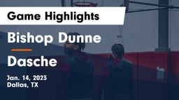 Bishop Dunne  vs Dasche Game Highlights - Jan. 14, 2023