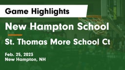 New Hampton School  vs St. Thomas More School Ct Game Highlights - Feb. 25, 2023