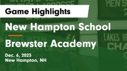 New Hampton School  vs Brewster Academy  Game Highlights - Dec. 6, 2023