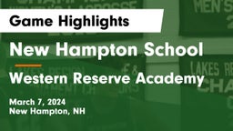 New Hampton School  vs Western Reserve Academy Game Highlights - March 7, 2024