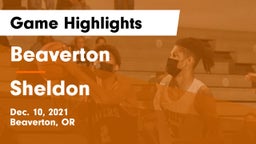 Beaverton  vs Sheldon   Game Highlights - Dec. 10, 2021