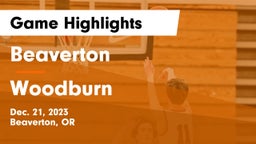 Beaverton  vs Woodburn  Game Highlights - Dec. 21, 2023