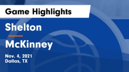 Shelton  vs McKinney  Game Highlights - Nov. 4, 2021
