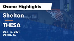 Shelton  vs THESA Game Highlights - Dec. 17, 2021