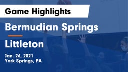 Bermudian Springs  vs Littleton  Game Highlights - Jan. 26, 2021