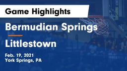 Bermudian Springs  vs Littlestown  Game Highlights - Feb. 19, 2021