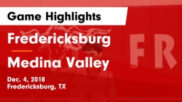 Fredericksburg  vs Medina Valley  Game Highlights - Dec. 4, 2018