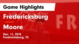 Fredericksburg  vs Moore  Game Highlights - Dec. 11, 2018