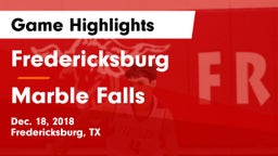 Fredericksburg  vs Marble Falls  Game Highlights - Dec. 18, 2018