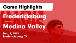 Fredericksburg  vs Medina Valley  Game Highlights - Dec. 3, 2019