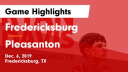 Fredericksburg  vs Pleasanton  Game Highlights - Dec. 6, 2019