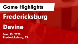 Fredericksburg  vs Devine  Game Highlights - Jan. 13, 2020