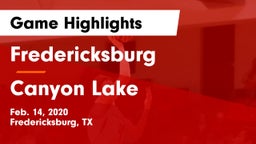 Fredericksburg  vs Canyon Lake  Game Highlights - Feb. 14, 2020