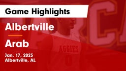 Albertville  vs Arab  Game Highlights - Jan. 17, 2023