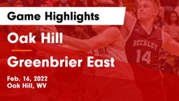 Oak Hill  vs Greenbrier East  Game Highlights - Feb. 16, 2022