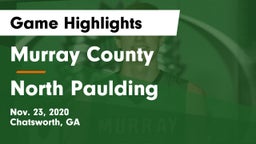 Murray County  vs North Paulding  Game Highlights - Nov. 23, 2020