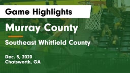 Murray County  vs Southeast Whitfield County Game Highlights - Dec. 5, 2020