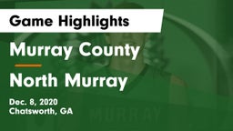 Murray County  vs North Murray  Game Highlights - Dec. 8, 2020