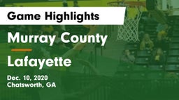 Murray County  vs Lafayette  Game Highlights - Dec. 10, 2020