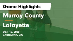 Murray County  vs Lafayette  Game Highlights - Dec. 10, 2020