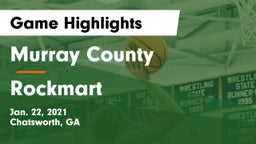 Murray County  vs Rockmart  Game Highlights - Jan. 22, 2021