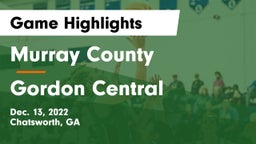 Murray County  vs Gordon Central   Game Highlights - Dec. 13, 2022