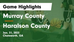Murray County  vs Haralson County  Game Highlights - Jan. 31, 2023