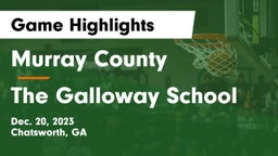 Murray County  vs The Galloway School Game Highlights - Dec. 20, 2023