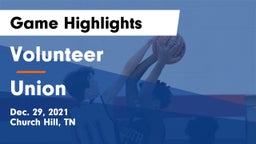 Volunteer  vs Union  Game Highlights - Dec. 29, 2021