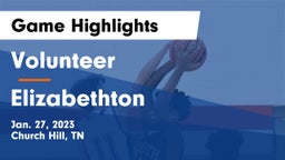 Volunteer  vs Elizabethton  Game Highlights - Jan. 27, 2023