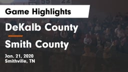 DeKalb County  vs Smith County  Game Highlights - Jan. 21, 2020